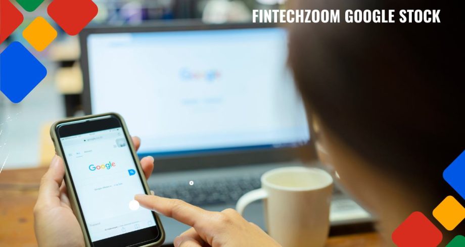 Fintechzoom Google Stock