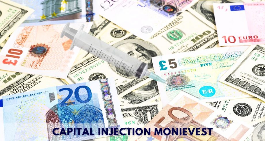 Capital injection monievest