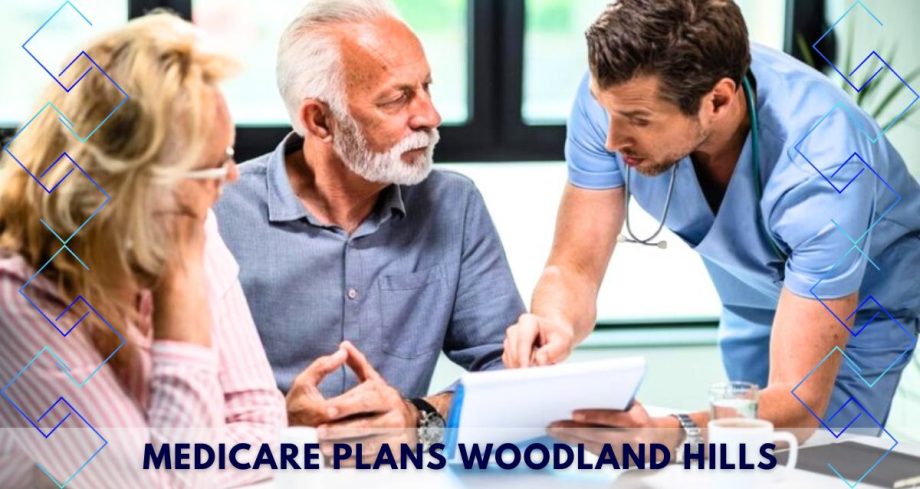 Medicare plans woodland hills